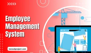 Employee Management System Laravel Project