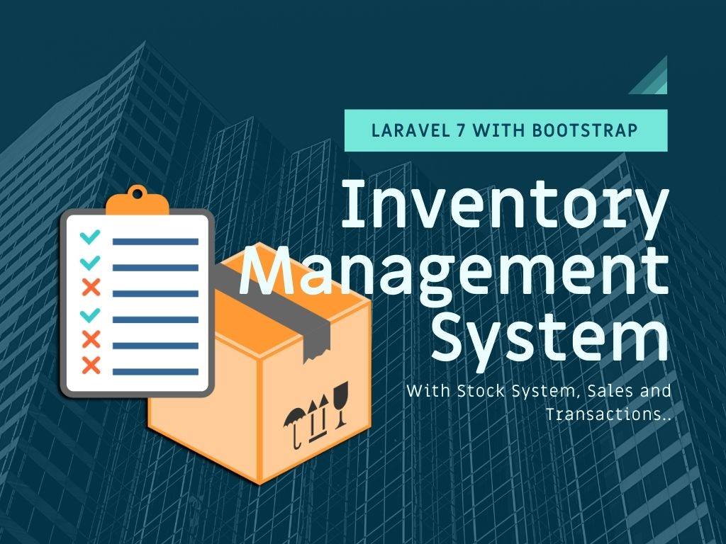 Inventory Management System - Laravel 7 - LaravelProject