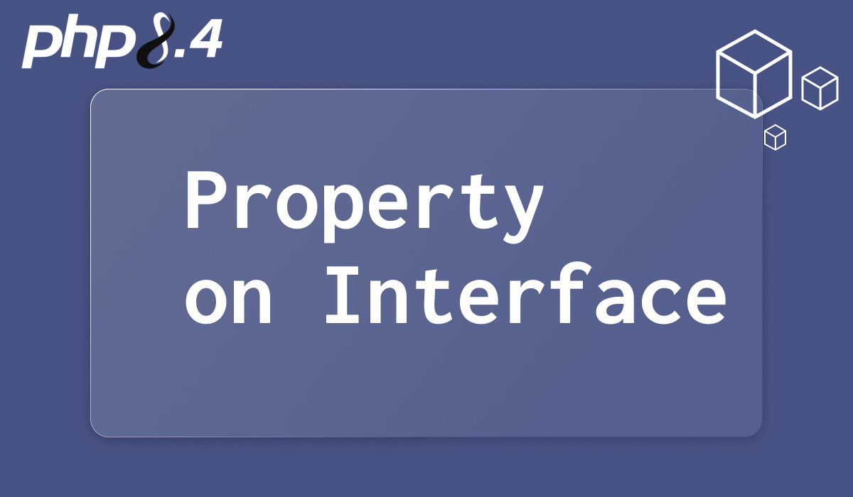 Introducing Properties in Interfaces